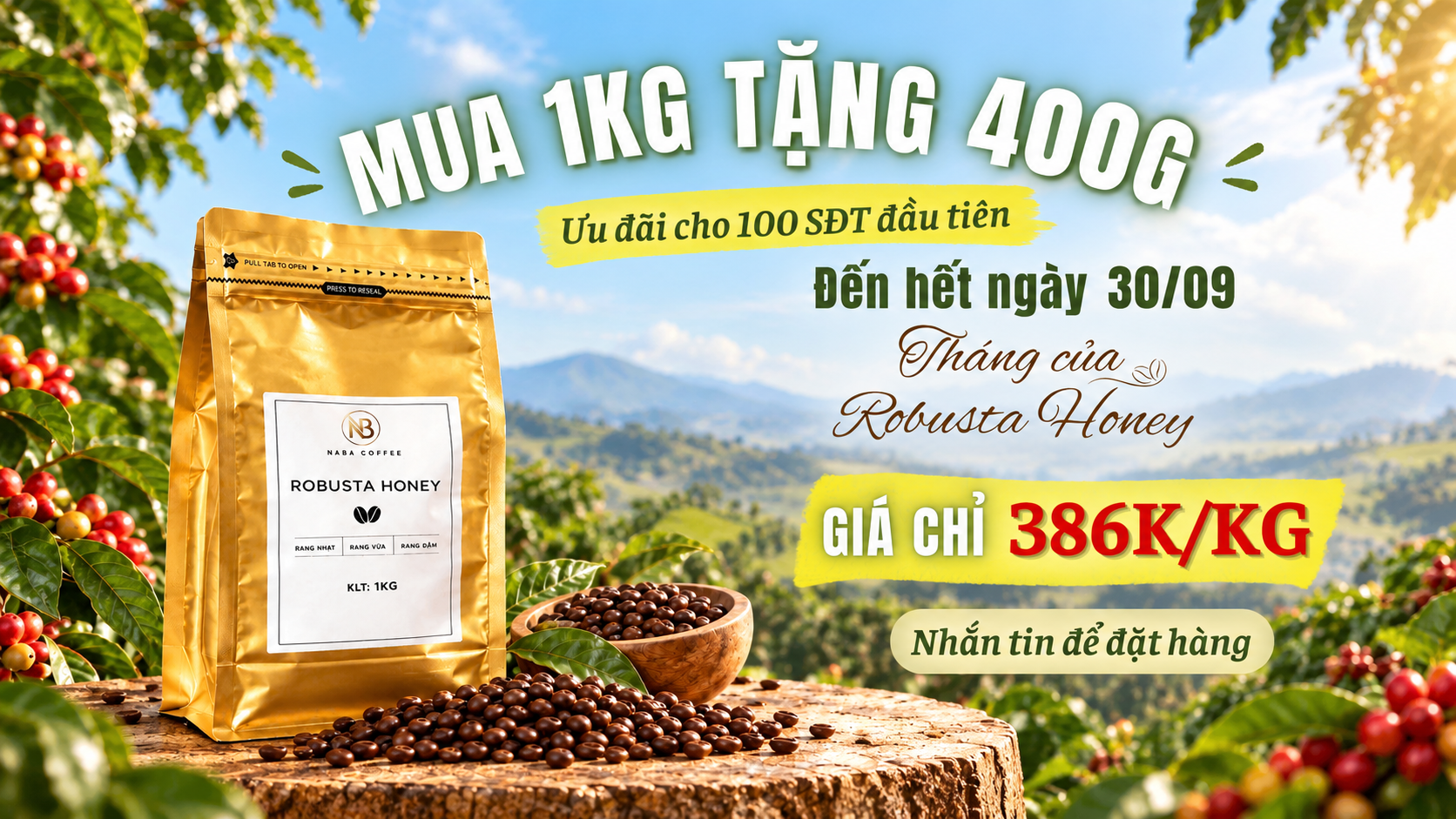 THÁNG CỦA ROBUSTA HONEY