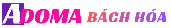 ADOMA BÁCH HÓA - Trang chủ